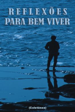 Reflexões para bem viver